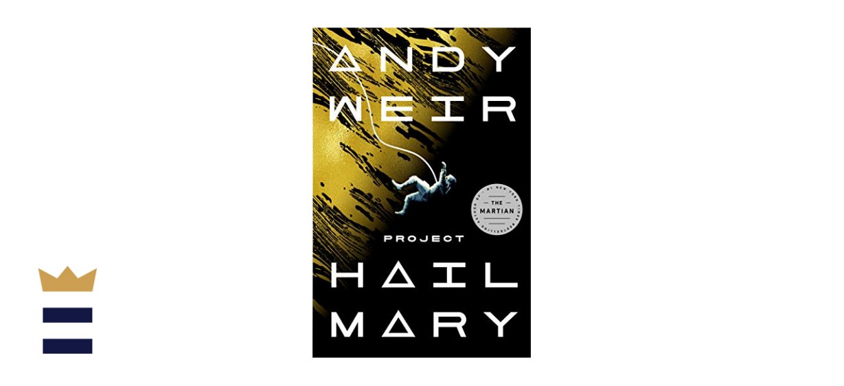 &quot;Project Hail Mary&quot; by Andy Weir